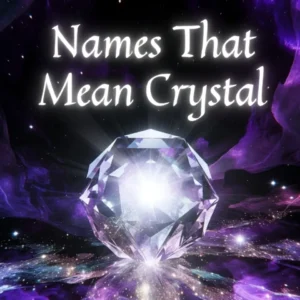 Names That Mean Crystal