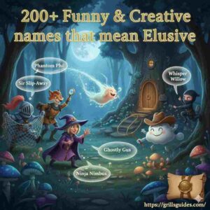 Names That Mean Elusive